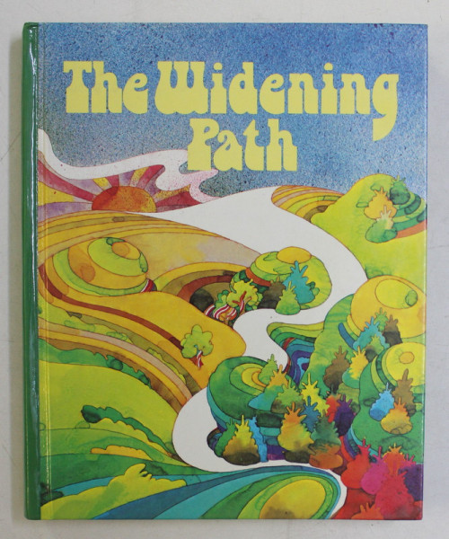 THE WIDENING PATH by ROBERT B. RUDDELL ...E. JEANNE AHERN , 1978