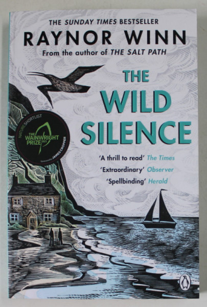 THE WILD SILENCE by RAYNOR WINN , 2021