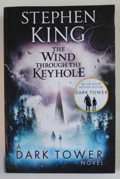 THE WIND THROUGH THE KEYHOLE by STEPHEN KING , A DARK TOWER NOVEL , 2017