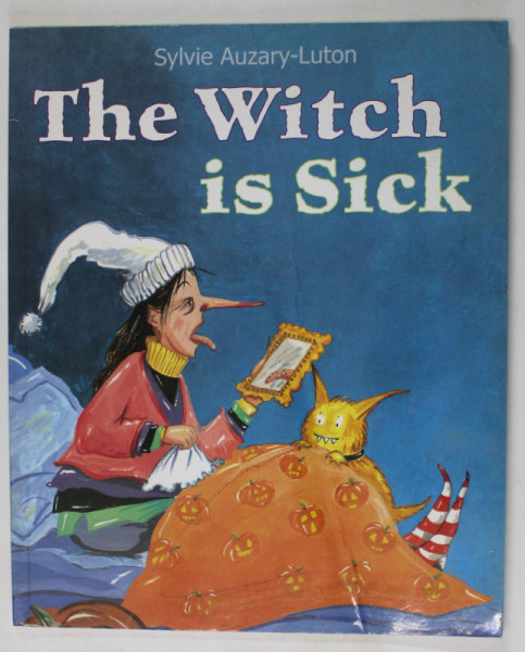 THE WITCH IS SICK by SYLVIE AUZARY - LUTON , 1999