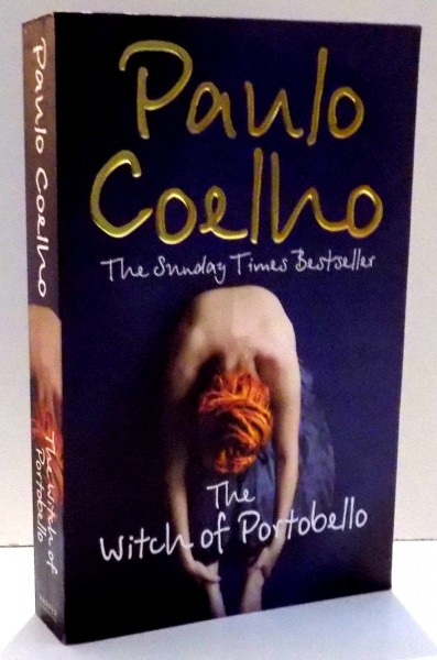 THE WITCH OF PORTOBELLO by PAULO COELHO , 2007