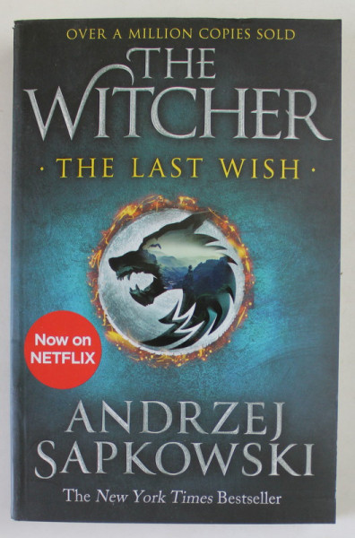 THE WITCHER - THE LAST WITCH by ANDRZEJ SAPKOWSKI , 2020