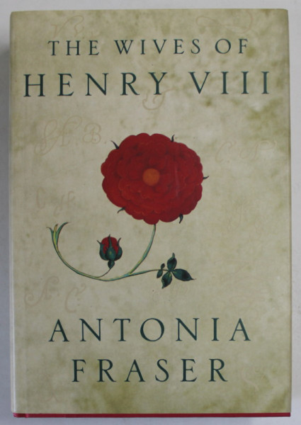 THE WIVES OF HENRY VIII by ANTONIA FRASER , 1993