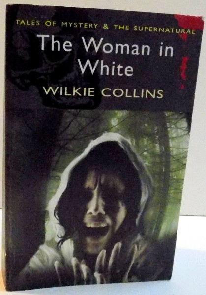 THE WOMAN IN WHITE de WILKIE COLLINS