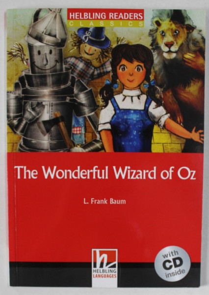 THE WONDERFUL WIZARD OF OZ by L. FRANK BAUM , HELBLING READERS CLASSICS , 2011 , CD INCLUS