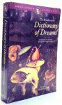 THE WORDSWORTH DICTIONARY OF DREAMS de GUSTAVUS HINDMAN MILLER , 1994