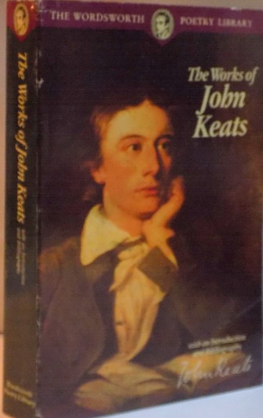 THE WORKS OF JOHN KEATS , 1994