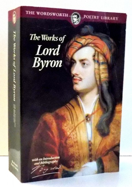 THE WORKS OF LORD BYRON , 1994