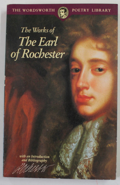 THE WORKS OF THE EARL OF ROCHESTER , 1995