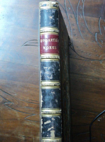 THE WORKS OF WILLIAM HOGARTH, OPERELE LUI WILLIAM HOGARTH, SUITA DE GRVURI CU DESCRIERE, LONDON, 1833