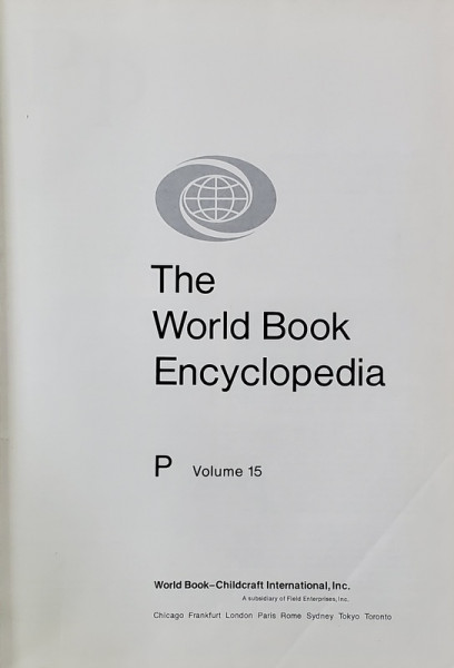 THE  WORLD BOOK ENCYCLOPEDIA , VOLUMUL 15 - P , 1978