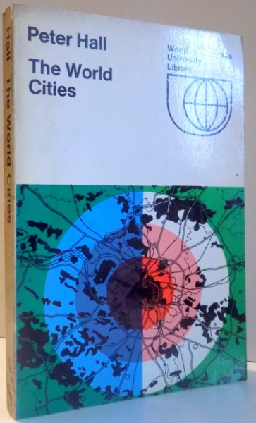 THE WORLD CITIES by PETER HALL , 1966