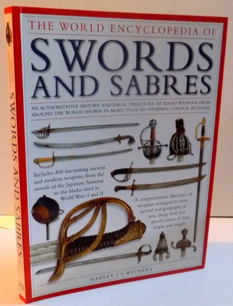 THE WORLD ENCYCLOPEDIA OF SWORDS AND SABRES , 2010