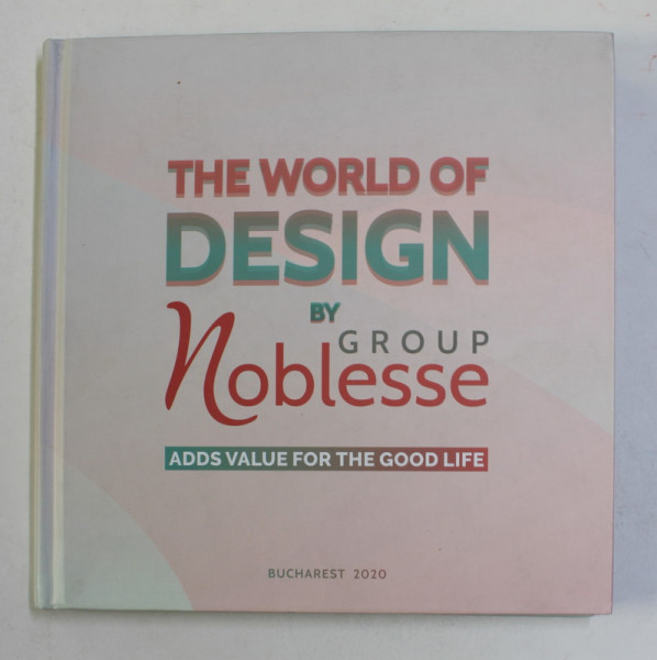 THE WORLD OF DESIGN by NOBLESSE GROUP , 2020
