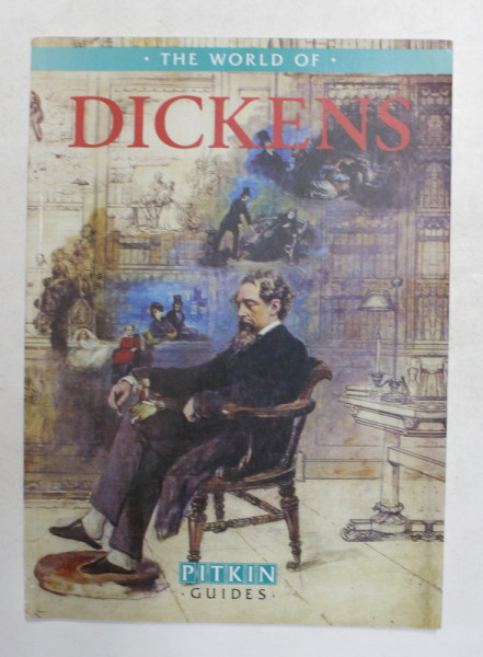 THE WORLD OF DICKENS by MICHAEL ST JOHN PARKER , 2011