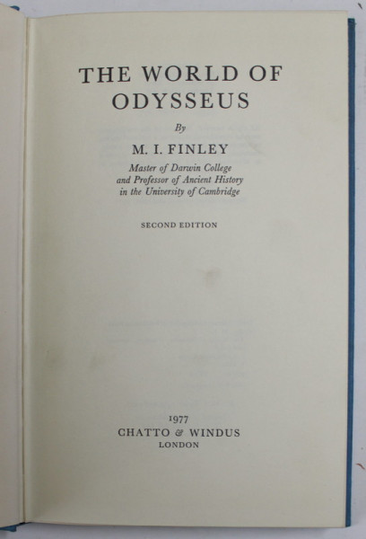 THE WORLD OF ODYSSEUS by M. I. FINLEY , SECOND EDITION , 1977 , COPERTA CARTONATA