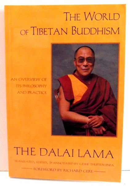 THE WORLD OF TIBETAN BUDDHISM by RICHARD GERE , 1995