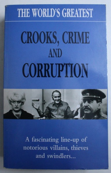 THE WORLD ' S GREATEST CROOKS , CRIME AND CORUPTION , 2002