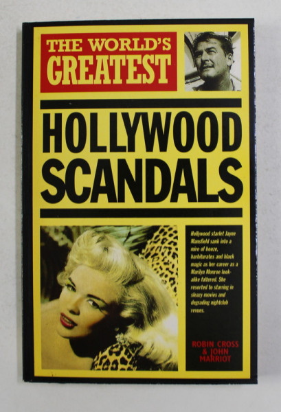 THE WORLD 'S GREATEST HOLLYWOOD SCANDALS by JOHN MARRIOTT and ROBIN CROSS , 1997
