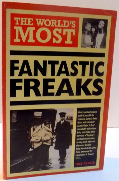 THE WORLD'S MOST FANTASTIC FREAKS de MIKE PARKER , 1994
