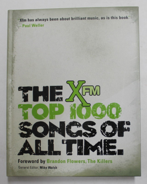 THE X FM TOP 1000 SONGS OF ALL TIME by MIKE WALSH , 2010