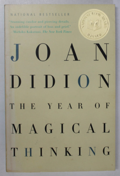 THE YEAR OF MAGICAL THINKING by JOAN DIDION , 2005
