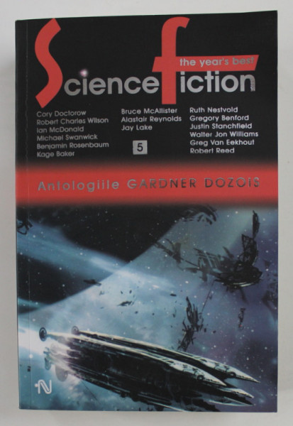 THE YEAR 'S BEST SCIENCE FICTION -  ANTOLOGIILE GARDNER DOZOIS , VOLUMUL V , 2010