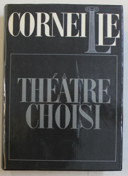 THEATRE CHOISI par CORNEILLE , 1984