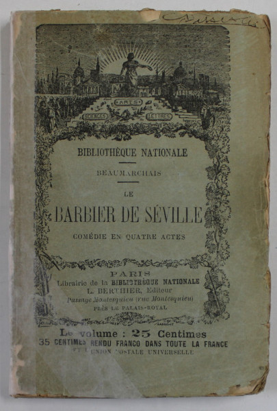 THEATRE de BEAUMARCHAIS : LE BARBIER DE SEVILLE , 1888