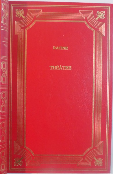 THEATRE PHEDRE / BERENICE / ANDROMAQUE par RACINE , 1996