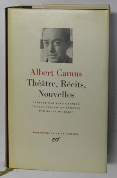 THEATRE , RECITS , NOUVELLES de ALBERT CAMUS , 1962 *BIBLIOTEQUE DE LA PLEIADE