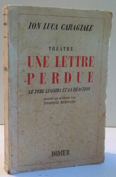 THEATRE , UNE LETTRE PERDUE de ION LUCA CARAGIALE , 1943