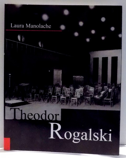 THEODOR ROGALSKI de LAURA MANOLACHE , 2006