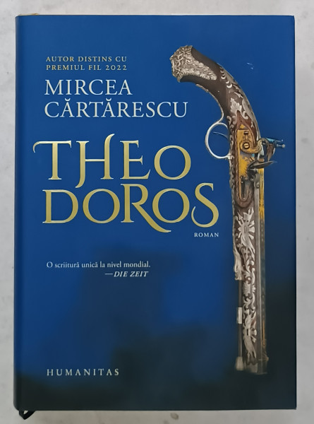 THEODOROS , roman de MIRCEA CARTARESCU , 2022 , EDITIE CARTONATA