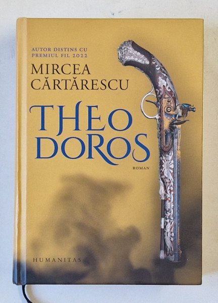 THEODOROS , roman de MIRCEA CARTARESCU , 2022 , EDITIE CARTONATA