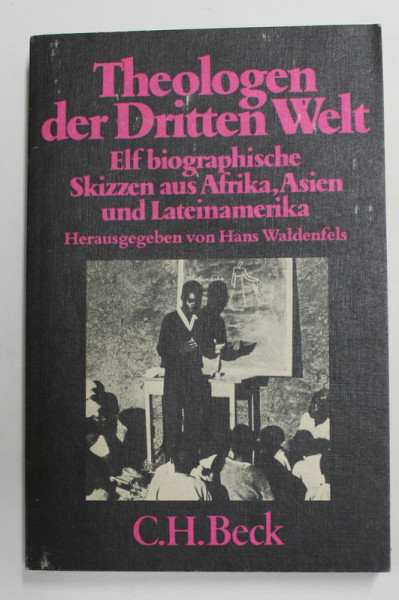 THEOLOGEN DER DRITTEN WELT , von HANS WALDENFELS , 1982