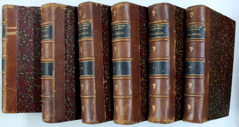 THEORIE DE CODE PENAL  par M . CHAUVEAU ADOLPHE et M . FAUSTIN HELIE , 1887 - 1888