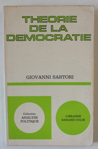 THEORIE DE LA DEMOCRATIE par GIOVANNI SARTORI , 1973