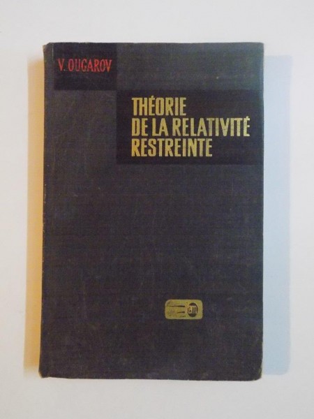 THEORIE DE LA RELATIVITE RESTREINTE de V. OUGAROV, 1974