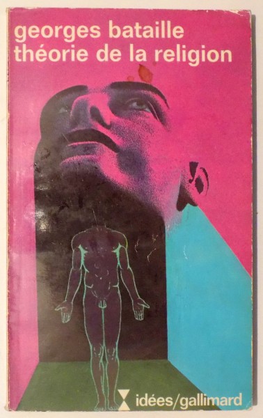THEORIE DE LA RELIGION par GEORGES BATAILLE , 1973