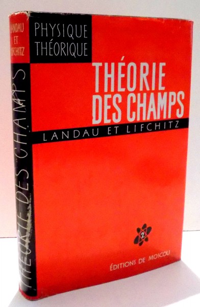 THEORIE DES CHAMPS par LANDAU ET LIFCHITZ , 1970