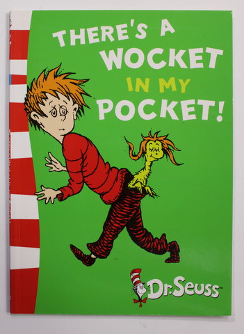 THERE 'S A WOCKET IN MY POCKET ! by DR. SEUSS , 2003