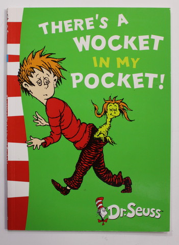 THERE 'S A WOCKET IN MY POCKET ! by DR. SEUSS , 2003