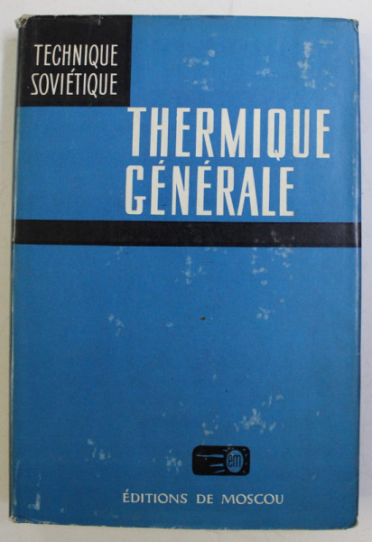 THERMIQUE GENERALE par COLECTIV , 1969