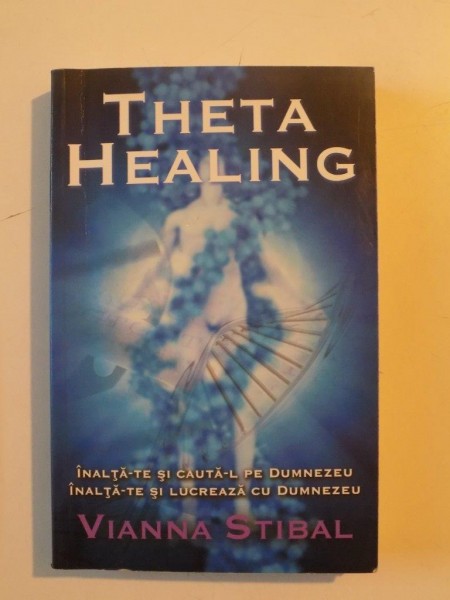 THETA HEALING... de VIANNA STIBAL 2011