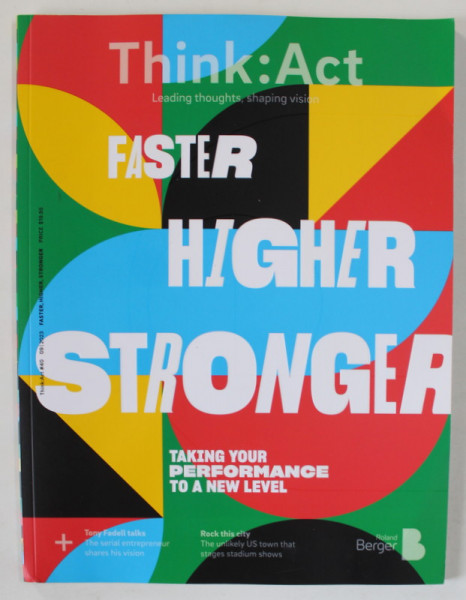 THINK : ACT , FASTER , HIGHER , STRONGER , TAKING PERFORMANCE TO A NEW LEVEL , no. 40 , 2023