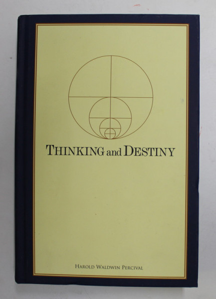 THINKING AND DESTINY by HAROLD W. PERCIVAL , 2020