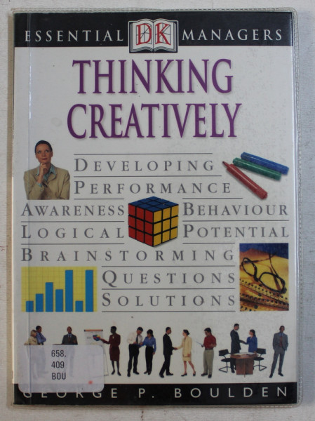 THINKING CREATIVELY by GEORGE P. BOULDEN , 2002