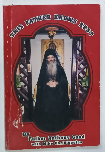 THIS FATHER KNOWS BEST by FATHER ANTHONY GOOD , 1994