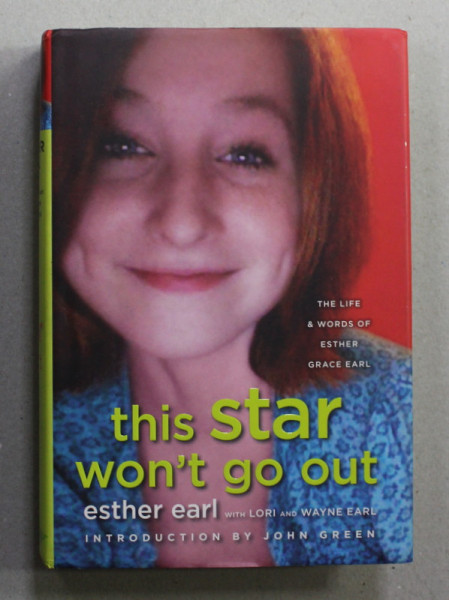 THIS STAR WON 'T GO OUT - THE  LIFE AND WORDS OF ESTHER GRACE EARL , 2014
